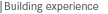 Building experience